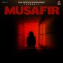 Musafir (Explicit)