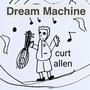 Dream Machine