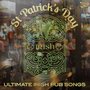 St. Patrick's Day: Ultimate Irish Pub Songs