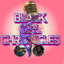 Gychee (Black Girl Chronicles Theme)