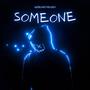 Someone (Explicit)