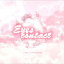 Eyes contact（丁程鑫23岁粉丝原创应援曲）