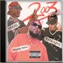 2003 (Remix) [Explicit]