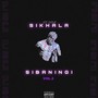 Ep:Sikhala Sibaningi Vol.2