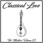 Classical Love: The Masters, Vol. 23