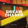 Dream Chaser (feat. Nsg Leek) [Explicit]