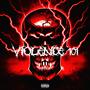 VIOLENCE 101 (Explicit)