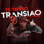 Te Tengo Transiao (Explicit)