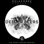 Deep Waters (CR Tech House Series)