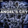 Angels Cry (feat. Lakeith Rashad & Eko D) [Explicit]