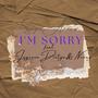 I'm sorry (feat. Jayceon Deity & Nonny) (Radio edit)