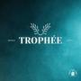 Trophée (Explicit)