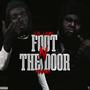 Foot N The Door (feat. XanMan) [Explicit]