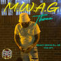 M.W.A.G 3 (Explicit)