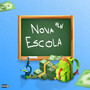 Nova Escola (Explicit)