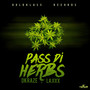 Pass Di Herbs