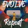 Evolve or Repeat (Explicit)