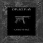 Play Wid the Rifle (Explicit)