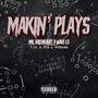 Makin' Plays (feat. Mr. Green) [Explicit]