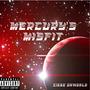 Mercury's Misfit (Explicit)