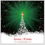 loves ; Xmas