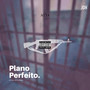 Plano Perfeito (Explicit)