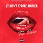 Tus Besos (feat. Tyrone Maulen) [Explicit]