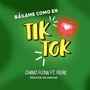 Báilame como en Tik Tok