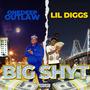 Big Shyt (feat. Lil Diggs) [Explicit]