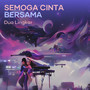 Semoga Cinta Bersama (Acoustic)