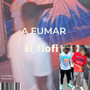 A Fumar (Explicit)