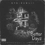 Better Dayz (Explicit)