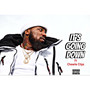 Its Going Down (Explicit)