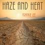 Haze and Heat