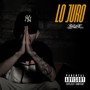 Lo Juro (Explicit)
