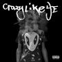 Crazy like Ye (Explicit)