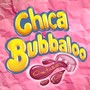 Chica Bubbaloo (Explicit)