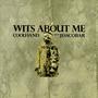 Wits About Me (Explicit)