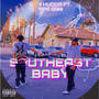 SØUTHEAST BABY (Explicit)