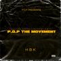 P.O.P THE MOVEMENT (Explicit)