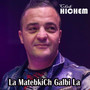 La MatebkiCh Galbi La