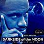 Darkside Of The Moon (Explicit)