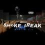 Smoke Break (feat. Tokinpotent) [Explicit]