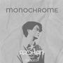 MONOCHROME (feat. RAGGED) [Explicit]