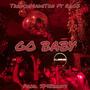 Go Baby (feat. RaG3) [Explicit]