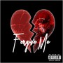 Forgive Me (Explicit)