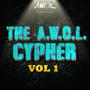 The A.W.O.L. Cypher (Vol.1) (feat. Mista Kingz, Ashton Martin, Sparkxx, Mujjy & 1Dru) [Explicit]
