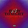 Tonight (feat. Kavachiee Dee) [Explicit]