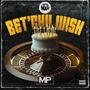 Bet'Chu Wish (Explicit)