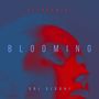 Blooming (Waking in a Luminous Daze)